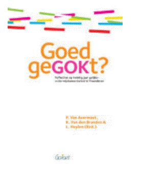 Goed geGOKt? Reflecties op twintig jaar gelijke-onderwijskansenbeleid in Vlaanderen.